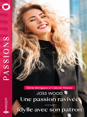 cover image of Une passion ravivée